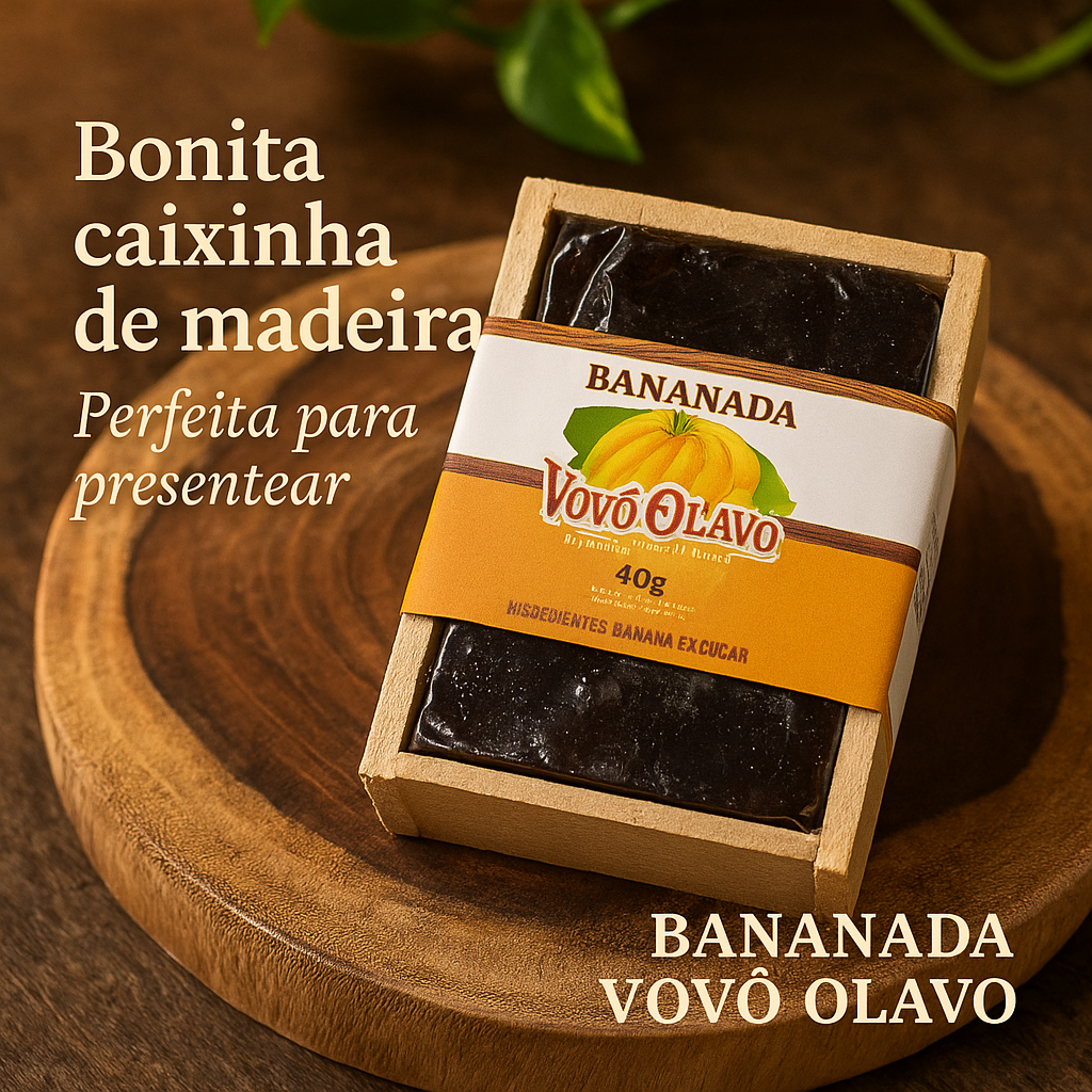 Bananada Vovô Olavo  | Caixinha de Madeira para Presente